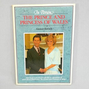 The Prince and Princess of Wales In Person (1985) by Alastair
