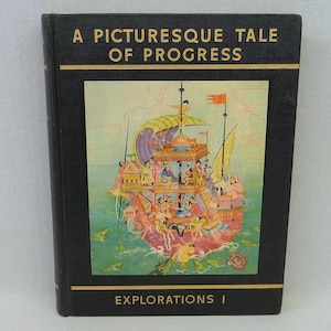 Explorations I - A Picturesque Tale of Progress Series (1953) - Olive Beaupre Miller - Book House for Children - World History Book Series