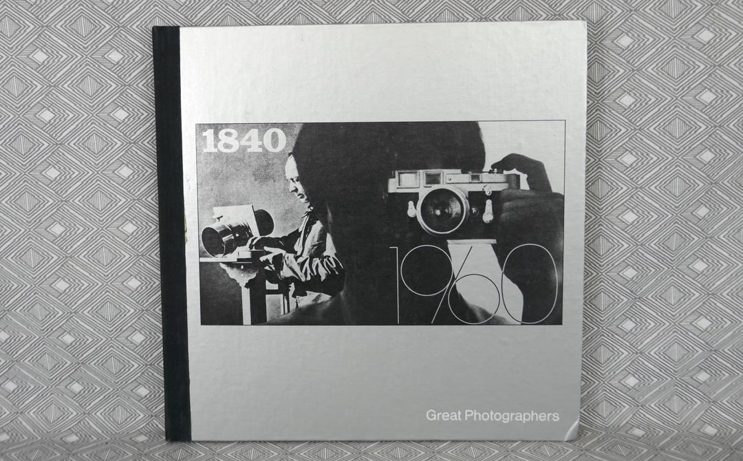 Great Photographers 1840-1960 (1971) - Life Library of Photography