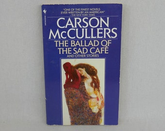 The Ballad of the Sad Cafe (1951) by Carson McCullers - Short Stories Collection - Vintage Mass Market Paperback Book