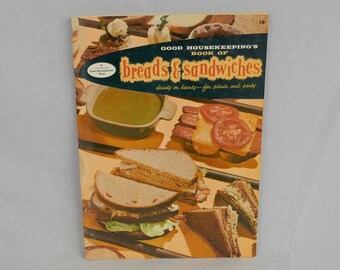 Good Housekeeping's Book of Breads and Sandwiches (1958) - Small Pamphlet Mid Century MCM Recipes Illustrations - Vintage Cook Book Cookbook