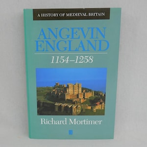 Angevin England 1154-1258 (1996) by Richard Mortimer - A History of Medieval Britain series - Vintage English History Book