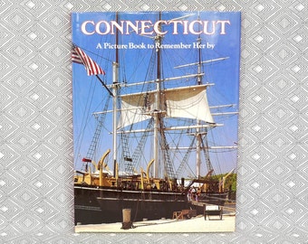Connecticut: A Picture Book to Remember Her By (1985) - Packed w/ Color Photos - Vintage 1980s Tourist Souvenir