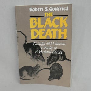 The Black Death (1983) by Robert S Gottfried - Natural and Human Disaster in Medieval Europe - Vintage European History Book