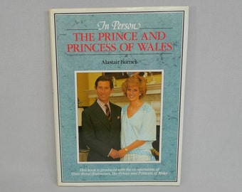 The Prince and Princess of Wales In Person (19xx) by Alastair Burnet - Lots of Photographs - Charles Diana Vintage British Royal Family Book