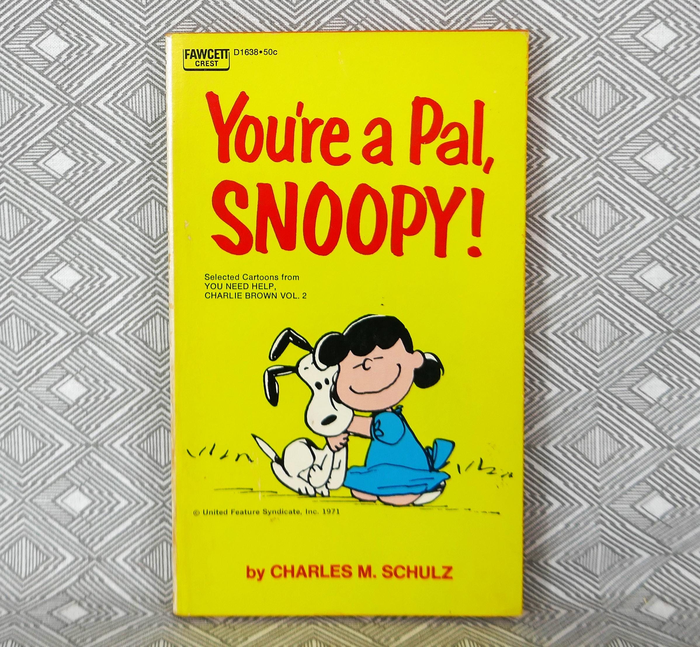 You're A Pal, Snoopy! (1972) by Charles Schulz - Vintage Newspaper
