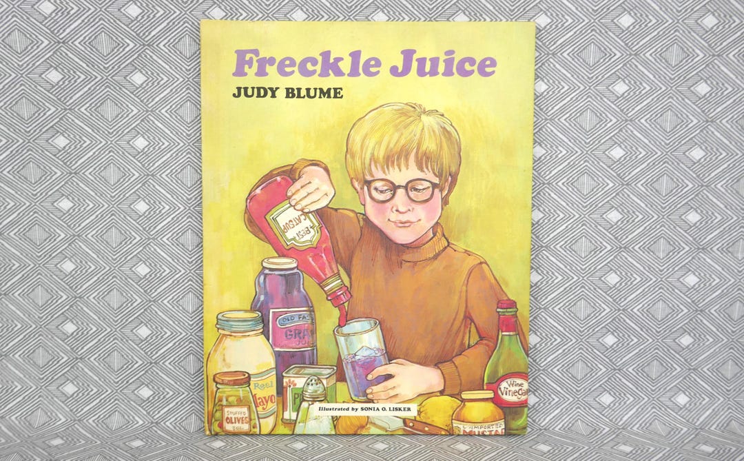 Freckle Juice (1971) by Judy Blume - Weekly Reader Hardcover Edition ...