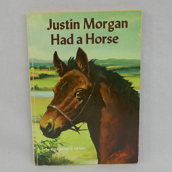 Justin Morgan Had a Horse (1945) by Marguerite Henry - a true story about a boy and his horse - Vintage Newbery Children's Book