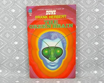 The Green Brain (1966) by Frank Herbert - Ace Mass Market Paperback - Vintage Science Fiction Novel Book