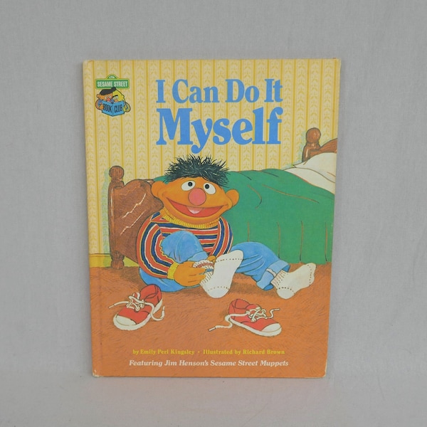 I Can Do It Myself (1980) by Emily Perl Kingsley, Richard Brown - Sesame Street Book Club - Hardcover - Vintage Children's Book