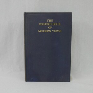 The Oxford Book of Modern Verse (1936) as chosen by W.B. Yeats - First Edition - Vintage 1930s Poetry Book