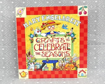 Crafts to Celebrate the Seasons (1999) by Mary Engelbreit - Hardcover - Vintage 1990s Book