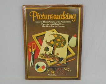 Picturemaking (1978) by Butterick - Pictures w/ Paint Fabric Yarn Tread Paper Pins Nails - Vintage 1970s British Craft Book