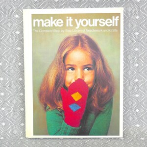 Make It Yourself (1975) #2 Two, Second Volume in a Series - NEW w/ 4 Patterns - Needlework and Crafts Library - Vintage 1970s Crafts Book