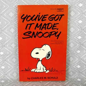 You've Got It Made, Snoopy (1969) by Charles Schulz - Peanuts, Charlie Brown - Vintage Newspaper Cartoon Comic Strip Book