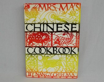 SIGNED Mrs. Ma's Chinese Cookbook (1960) by Nancy Chih Ma - Chinese Recipes - Vintage 1960s