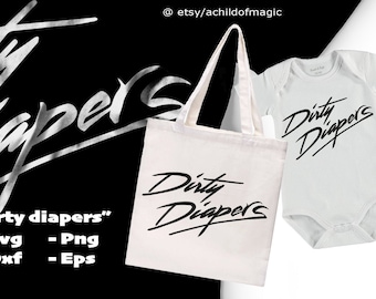 eps Svg dxf png Dirty diapers cutting file