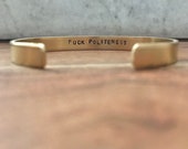 fuck politeness-SSDGM-my favorite murder-MFM jewelry-bad word jewelry-metal bracelet-gold bracelet-hidden message bracelet