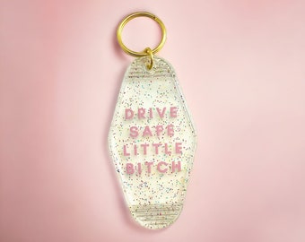 drive safe little bitch, funny keychain, funny sister keychain, funny best friend keychain, vintage motel keychain, retro motel key fob