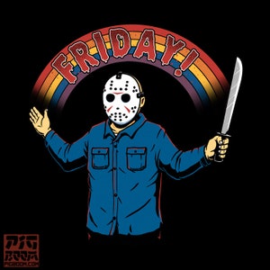 As long as we have Fridays! - Jason Voorhees | Slasher Movie | Friday the 13th Rainbow Retro Horror Retro Film Unisex T-shirt