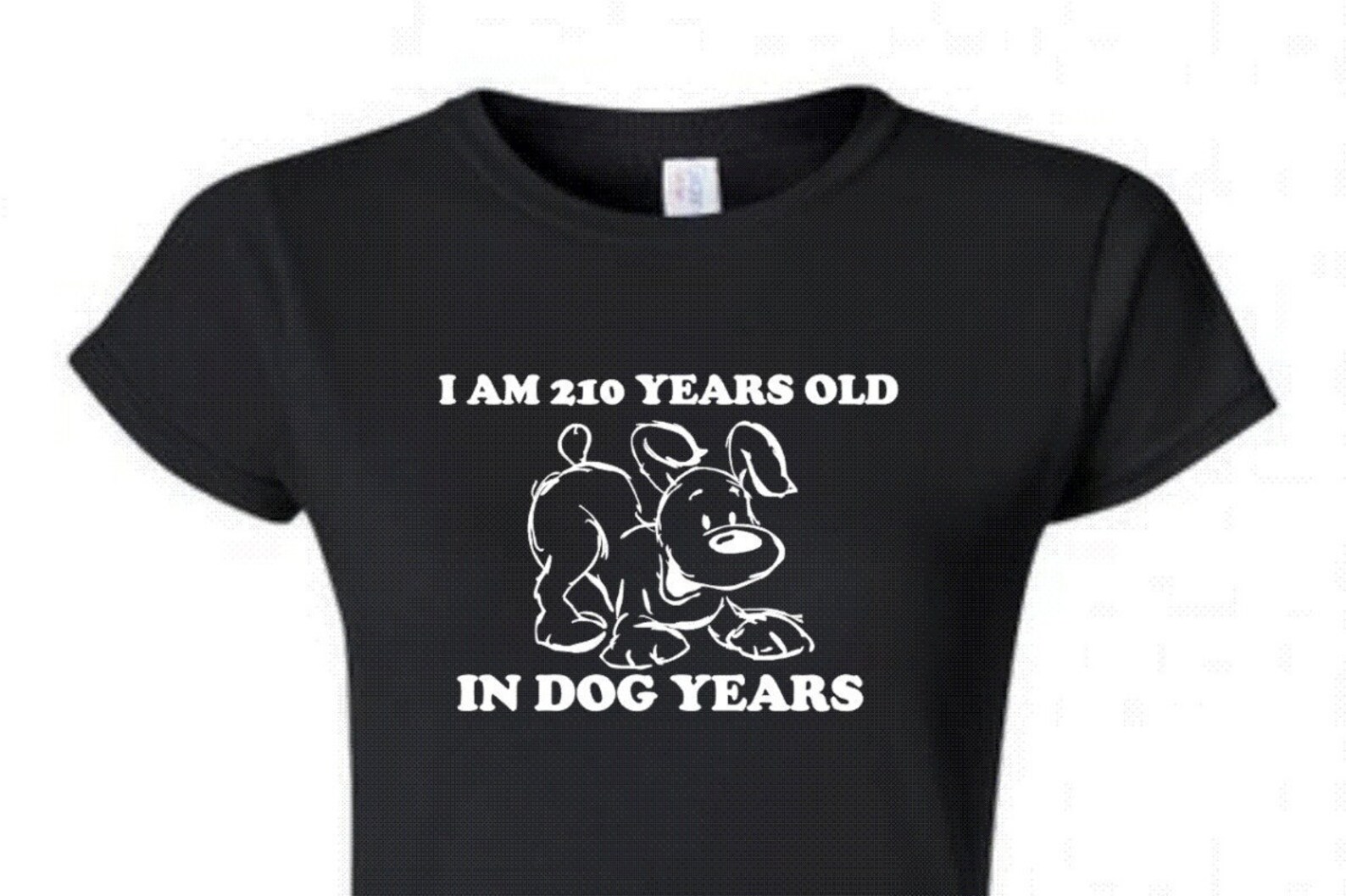 I Am 210 Years Old In Dog Years T-Shirt 30 years Uni Sex and | Etsy