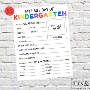 Last Day of Kindergarten Printable | Last Day of School Interview | Kid All About Me Sign | End of School Questionnaire | Digital Download