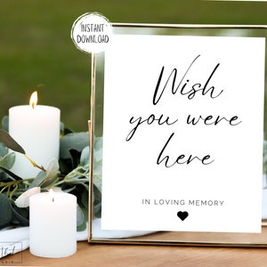 Wish You Were Here Printable Wedding Sign | Simple Minimalist Wedding | In Loving Memory Here Sign | Forever In Our Hearts | Memorial Sign