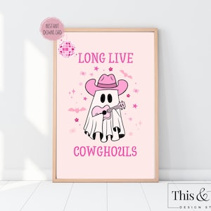 Long Live Cowghouls Disco Ghost Halloween Printable | Halloween Disco Cowgirl Ghost Sign | Ghost Wall Art Decor Printable |Digital Download