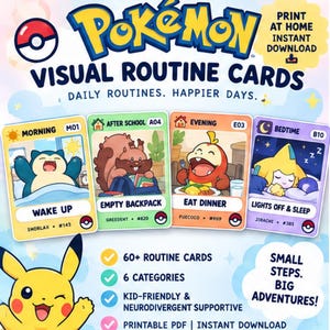 May include: A set of printable Pokemon visual routine cards featuring illustrations of Snorlax, Greedent, Fuecoco, and Jirachi. The cards include text labels for morning, after school, evening, and bedtime routines, along with a yellow Pikachu graphic.