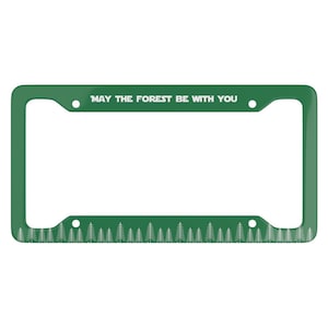 Green May the Forest be With You License Plate Frame Mountains Hiking Boho Car Accessories Boho Car Accessories Wars Trees Mountain Star