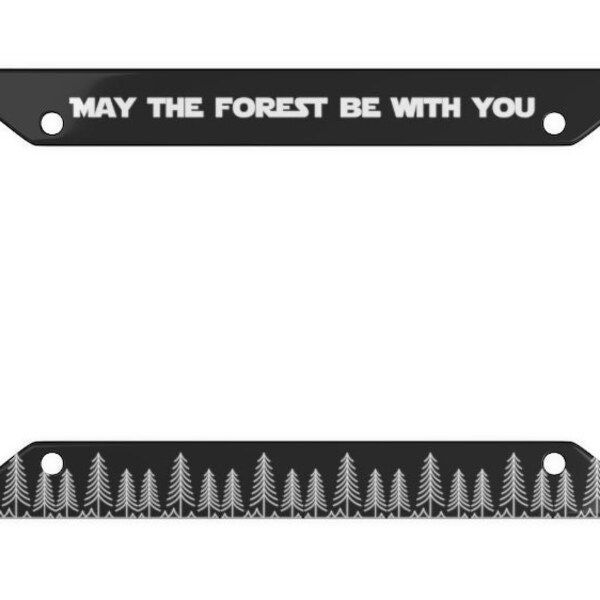 May the Forest be With You License Plate Frame Mountains Hiking Boho Car Accessories Boho Car Accessories Wars Trees Mountain Gift Star