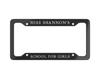 Miss Shannon's School for Girls Beetle License Plate Frame Recently Deceased Goth Car Accessorie Decor Halloween Gothic Spooky Jenna lejuice