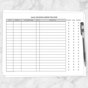May include: A black and white printable order tracker sheet with the title "Small Business Order Tracker". The sheet has columns for date, order number, customer name, quantity, product, started, done, and shipped.