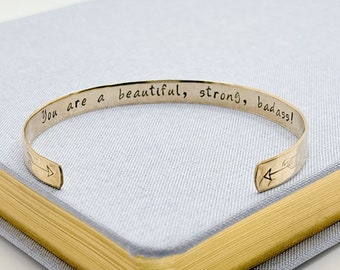 You are a beautiful, strong, badass! Personalized Cuff Bracelet. Motivational Inspirational Cuff Bracelet. Message Jewelry.