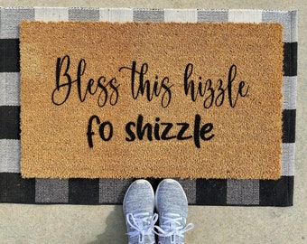 Bless this hizzle fo shizzle welcome door mat/ welcome mat/ front door door mat/ funny door mat