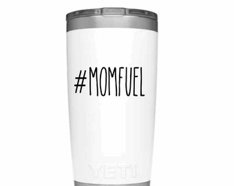 Mom Fuel mom cup // vinyl cup decals // mom coffee cup // mom wine glass // coffee cup // mom decals for tumbler cups