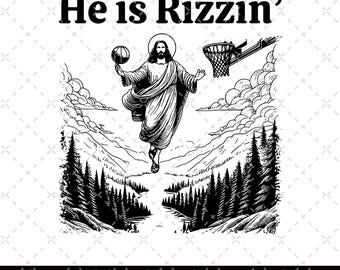 He is Rizzin' PNG, Funny Easter Png, Jesus Playing Basketball Png, Christian Easter Png, Jesus Easter Png, Jesus Christian Religious Png