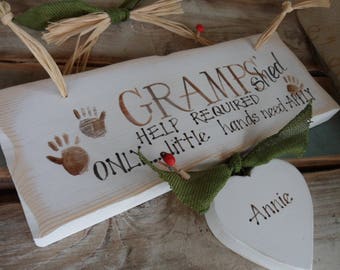 Grandads shed.. help required, a beautiful quirky custom made wooden plaque and gift for Gramps, Gaggi & Pops , only Little hands need apply