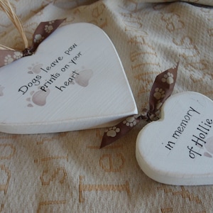 Dog lovers signs. Dog&#39;s leave paw prints on your heart sign Wood memorial hearts for dog lovers In loving memory of a pet memorial dog item