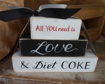 All you need is love and diet coke  a cat a dog grandma .....Wooden blocks, the perfect personalised gift for someone special