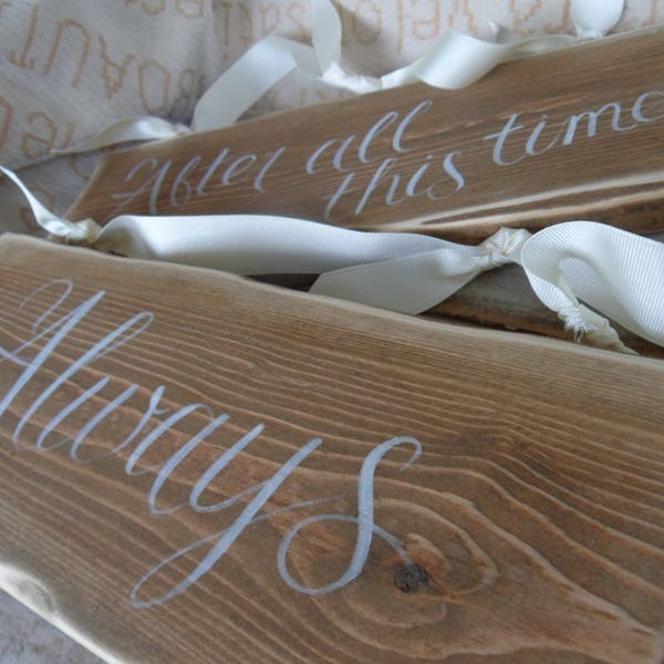 MR & MRS rustic wooden chair signs After all this time   Happily ever after starts here, Better Together  Fairytale wedding signs