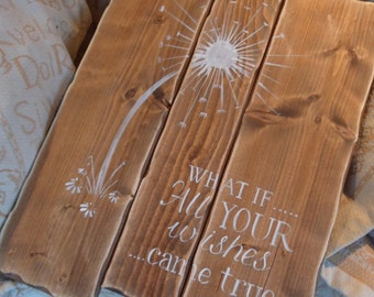 What if all your wishes came true pallet wall art Life is a balance of holding on & letting go Inspirational quote Dandelion palletwall art