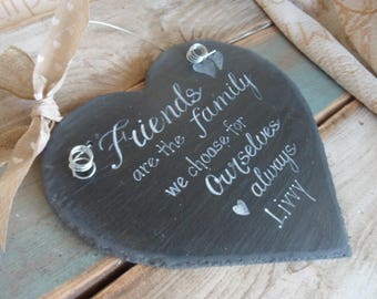 22cm hanging slate hearts with friendship quotes, a beautiful handmade and thoughtful keepsake. Best friends sign. Memorial, love, sign