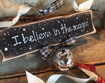 Personalised handmade Believe in the magic of Christmas Sleigh Bell, Polar express bell, Mantel decor, The bell still rings  Christmas gifts