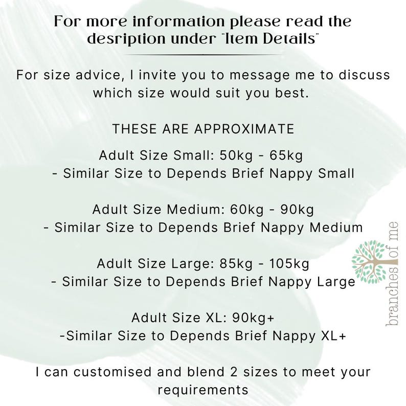 May include: Text on a white background with green accents provides size information for a product. It includes approximate adult sizes in kilograms, ranging from 50kg to 105kg, with comparisons to Depends brief nappy sizes. The text also mentions customization options.