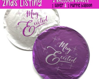 MUY EXCITED, 2NDs Bundle, purple and silver balloon