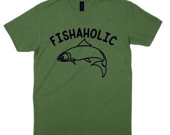 Fishaholic T-Shirt: Fisherman Angler Gift
