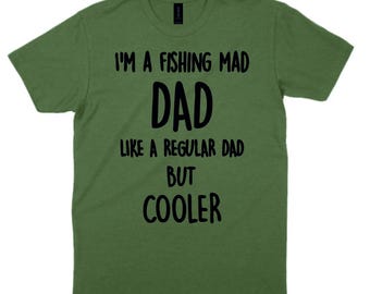 Fishing T-Shirt Fishing Mad Dad Regular Cooler Angler Xmas Gift Sizes S-3XL