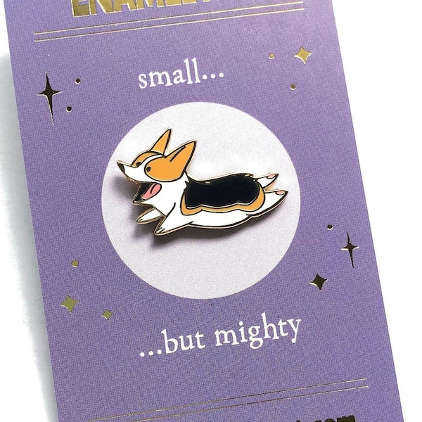 Corgi Enamel Pin - Small But Mighty - Tiny Pin