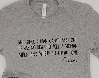 tupac quote t shirt